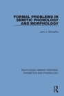 Formal Problems in Semitic Phonology and Morphology - Book