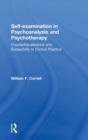 Self-examination in Psychoanalysis and Psychotherapy : Countertransference and Subjectivity in Clinical Practice - Book