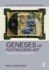 Geneses of Postmodern Art : Technology As Iconology - Book