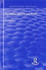 The Cotton Industry and Trade - Book