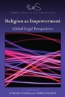 Religion as Empowerment : Global legal perspectives - Book