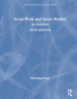 Social Work and Social Welfare : An Invitation - Book