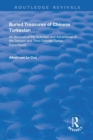 Buried Treasures of Chinese Turkestan : An Account of the Activities and Adventures of the Second and Third German Turfan Expeditions - Book