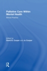 Palliative Care within Mental Health : Ethical Practice - Book