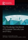 The Routledge Handbook of European Security Law and Policy - Book