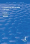 Constructing Social Work Practices - Book