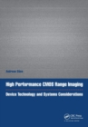 High Performance CMOS Range Imaging : Device Technology and Systems Considerations - Book