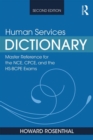 Human Services Dictionary : Master Reference for the NCE, CPCE, and the HS-BCPE Exams, 2nd ed - Book