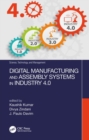 Digital Manufacturing and Assembly Systems in Industry 4.0 - Book