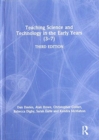 Teaching Science and Technology in the Early Years (3–7) - Book