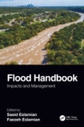 Flood Handbook : Impacts and Management - Book