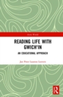 Reading Life with Gwich'in : An Educational Approach - Book