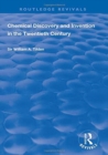 Chemical Discovery and Invention in the Twentieth Century - Book