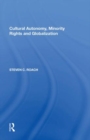 Cultural Autonomy, Minority Rights and Globalization - Book