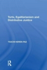 Torts, Egalitarianism and Distributive Justice - Book