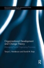 Organizational Development and Change Theory : Managing Fractal Organizing Processes - Book