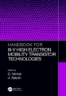 Handbook for III-V High Electron Mobility Transistor Technologies - Book