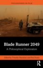 Blade Runner 2049 : A Philosophical Exploration - Book