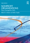 Nonprofit Organizations : Theory, Management, Policy - Book