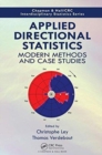 Applied Directional Statistics : Modern Methods and Case Studies - Book