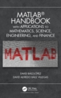 MATLAB Handbook with Applications to Mathematics, Science, Engineering, and Finance - Book