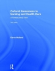 Cultural Awareness in Nursing and Health Care : An Introductory Text - Book