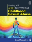 Working with Adult Survivors of Childhood Sexual Abuse - Book