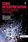 Song Interpretation in 21st-Century Pop Music - Book