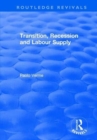 Transition, Recession and Labour Supply - Book