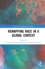 Remapping Race in a Global Context - Book