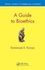 A Guide to Bioethics - Book