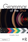 Grammar of the Shot - Book