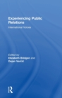 Experiencing Public Relations : International Voices - Book
