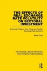 The Effects of Real Exchange Rate Volatility on Sectoral Investment : Empirical Evidence from Fixed and Flexible Exchange Rate Systems - Book