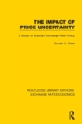 The Impact of Price Uncertainty : A Study of Brazilian Exchange Rate Policy - Book