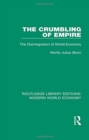 The Crumbling of Empire : The Disintegration of World Economy - Book