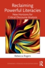 Reclaiming Powerful Literacies : New Horizons for Critical Discourse Analysis - Book