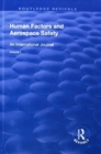 Human Factors and Aerospace Safety : An International Journal: Volume 1 - Book