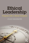 Ethical Leadership : Progress with a Moral Compass - Book