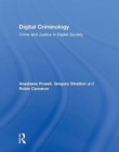 Digital Criminology : Crime and Justice in Digital Society - Book