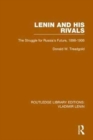Lenin and his Rivals : The Struggle for Russia's Future, 1898-1906 - Book