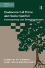 Environmental Crime and Social Conflict : Contemporary and Emerging Issues - Book