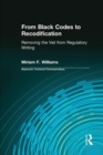 From Black Codes to Recodification : Removing the Veil from Regulatory Writing - Book