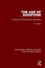 The Age of Equipoise : A Study of the Mid-Victorian Generation - Book