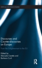 Discourses and Counter-discourses on Europe : From the Enlightenment to the EU - Book