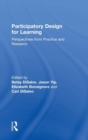 Participatory Design for Learning : Perspectives from Practice and Research - Book
