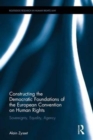 The ECHR and Human Rights Theory : Reconciling the Moral and the Political Conceptions - Book
