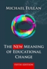 The New Meaning of Educational Change - Book