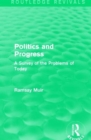 Politics and Progress : A Survey of the Problems of Today - Book