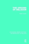 The Origins of Religion - Book